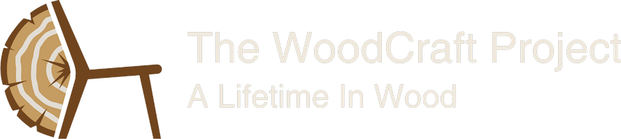 The WoodCraft Project. A Lifetime In Wood